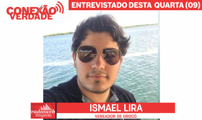Conexão Verdade - Ismael Lira