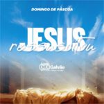 Jesus Cristo ressuscitou! O verdadeiro sentido da páscoa