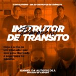 Vereador Daniel da Autoescola parabeniza os Instrutores de Trânsito pelo seu dia