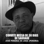 Convite Missa de 30 dias de saudade de José Pereira de Lima, conhecido como Pereira