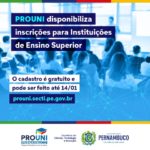 Inscrições abertas para cadastro de instituições de ensino superior no PROUNI-PE