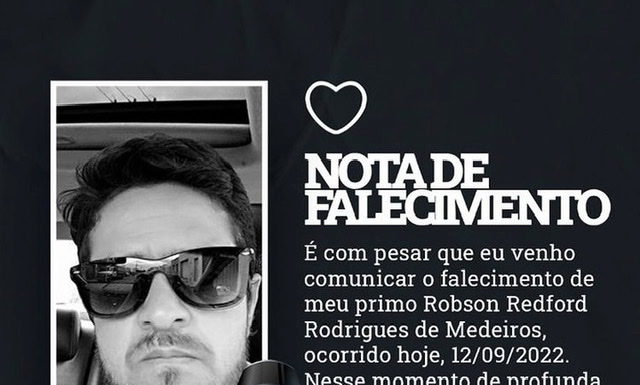 Dr. Lucas Novaes emite Nota de Pesar pelo falecimento de Robinho Russo