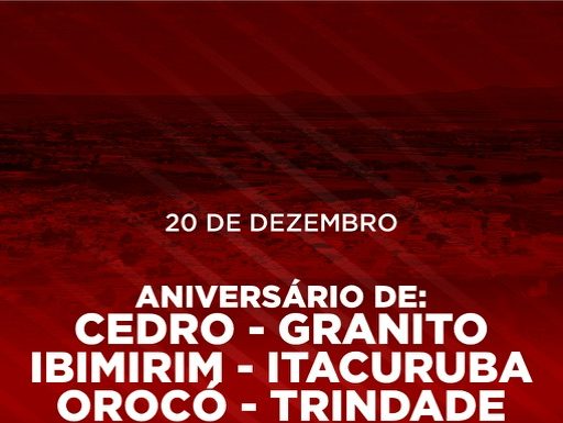 Sertão em festa! Vários municípios aniversariando nesta terça-feira (20/12)