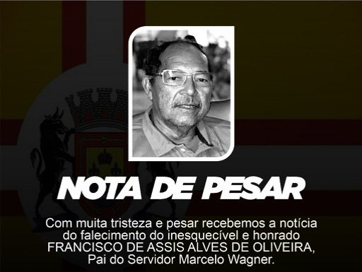 Prefeito de Cabrobó emite Nota de Pesar pelo falecimento de Francisco de Assis Alves de Oliveira