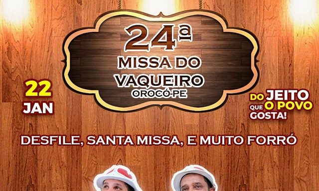 Prefeitura Municipal de Orocó divulga programação da 24ª Missa do Vaqueiro