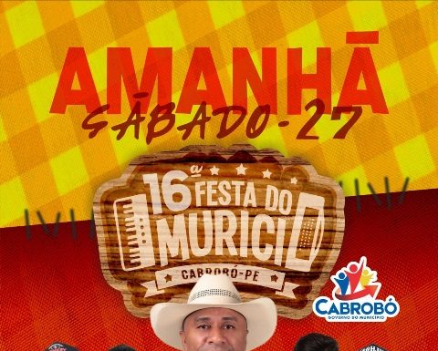 Neste fim de semana, Cabrobó e região tem encontrado marcado na 16ª Festa do Murici