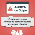 OAB-PE alerta sobre criminosos que estão usando nomes de escritórios de advocacia para extorquir clientes