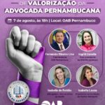 Plano de Valorização da Mulher Advogada será lançado por Fernando Ribeiro e Ingrid Zanella